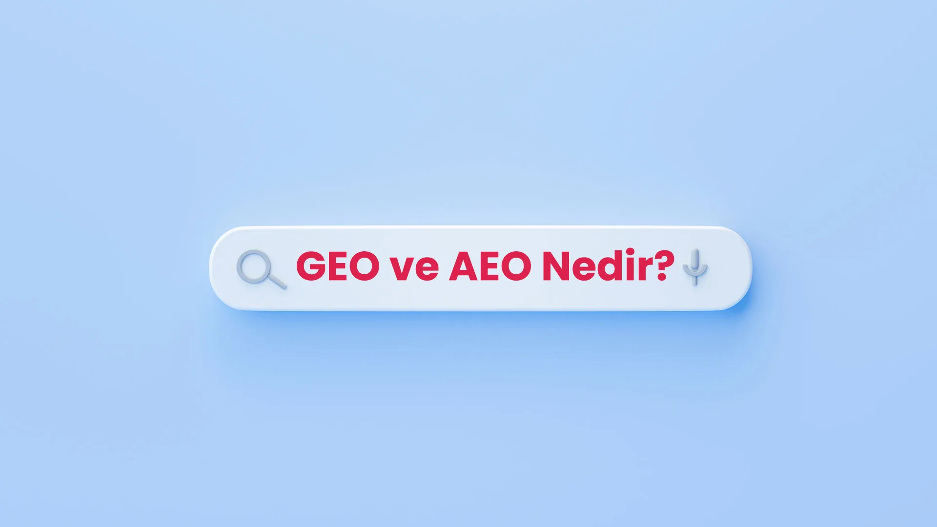 GEO ve AEO Nedir? Arama Motorlarının Yeni Nesil Görünürlük Stratejileri
